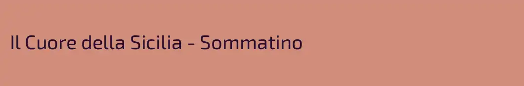 Il Cuore della Sicilia - Sommatino